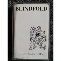 BLINDFOLD "Live In A Simple Beauty" CASS