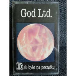 GOD LTD. "Jak Było Na Początku" CASS