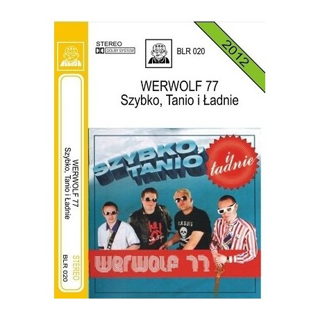 WERWOLF 77 "Szybko, Tanio I Ładnie" CASS