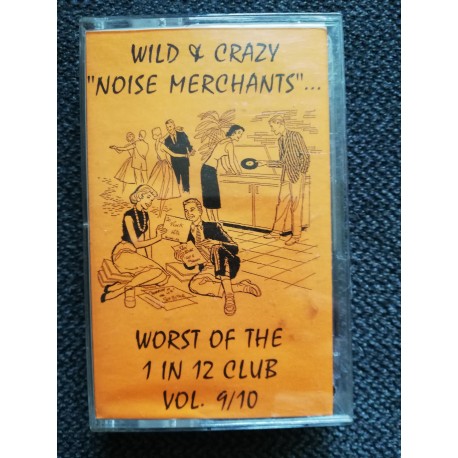 VA - "Wild & Crazy Noise Merchants" CASS