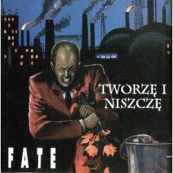 FATE "Tworzę I Niszczę" CD