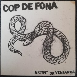 COP DE FONA "Instint De Venjanca" 7"EP