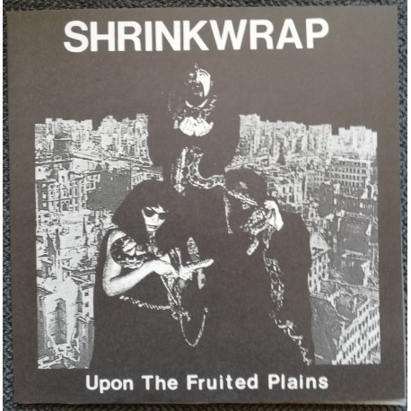 SHRINKWRAP "Upon The Fruited Plains" 7"EP