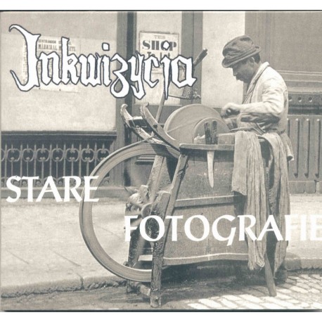 INKWIZYCJA "Stare Fotografie" CD