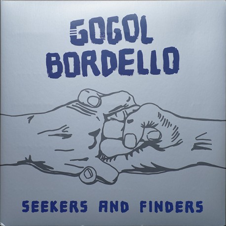 GOGOL BORDELLO "Seekers And Finders" LP