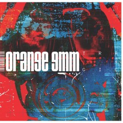 ORANGE 9MM "Tragic" LP