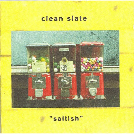 CLEAN SLATE "Saltish" CD