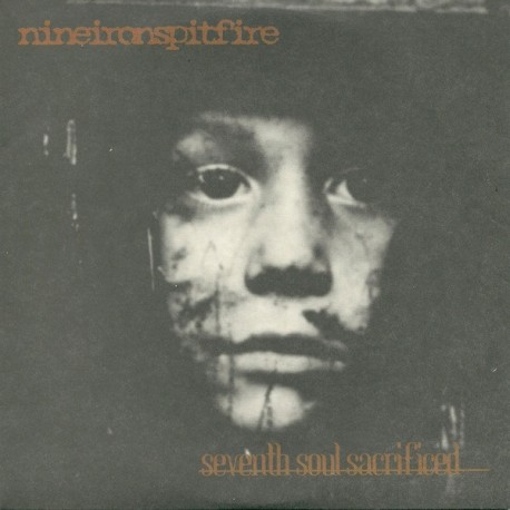 NINEIRONSPITFIRE "Seventh Soul Sacrificed" CD