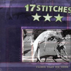 17 STITCHES "Closer Than You Think" CD