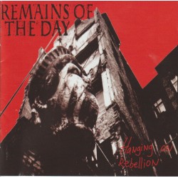 REMAINS OF THE DAY "Hanging On Rebellion" CD