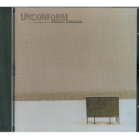 UNCONFORM "Поиски Счастья" CD