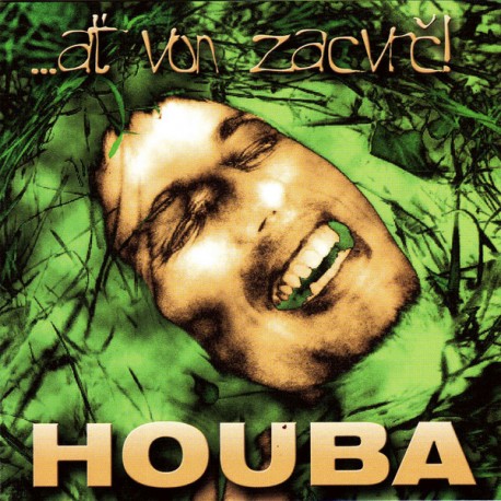 HOUBA "...Ať Von Zacvrč!" CD