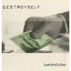 DESTROYSELF "Kontrolujou" CD