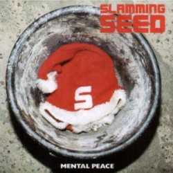 SLAMMING SEED  "Mental Peace" CD