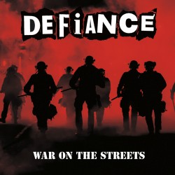 DEFIANCE "War On The Streets" LP