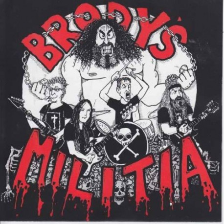 BRODY'S MILITIA "Tribute Through Butchery" 7"EP