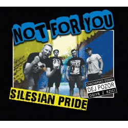 NOT FOR YOU "Silesian Pride" CD