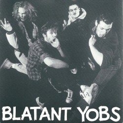 BLATANT YOBS "S.H.A.R.P." 7"EP