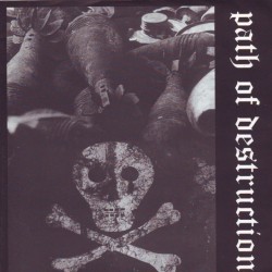 PATH OF DESTRUCTION S/T 7"EP