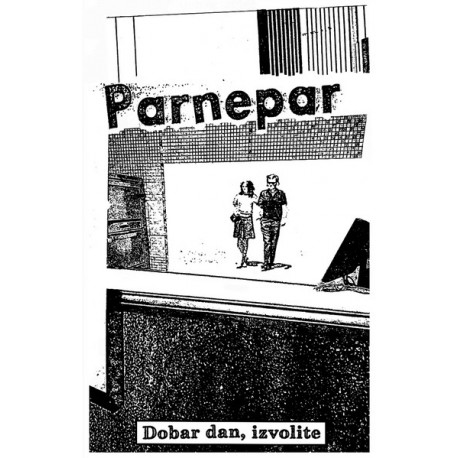 PARNEPAR "Dobar Dan, Izvolite" CASS