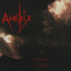 AMEBIX "The Power Remains" LP