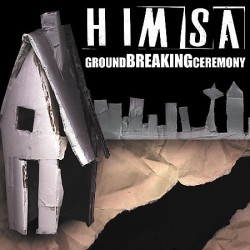 HIMSA "Ground Breaking Ceremony" LP