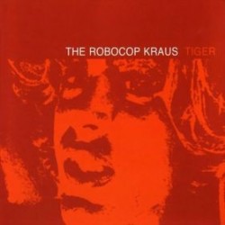 The ROBOCOP KRAUS "Tiger" CD