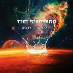 The SHIPYARD "Water On Mars" CD