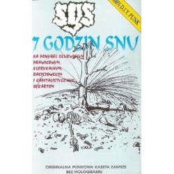 7 GODZIN SNU "Na Pohybel Skurwiałym Prawicowym..." CASS