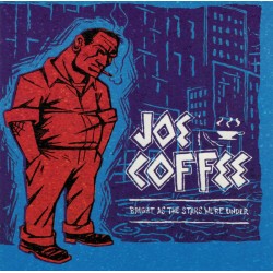 JOE COFFEE "Bright As The Stars We're Under" CD