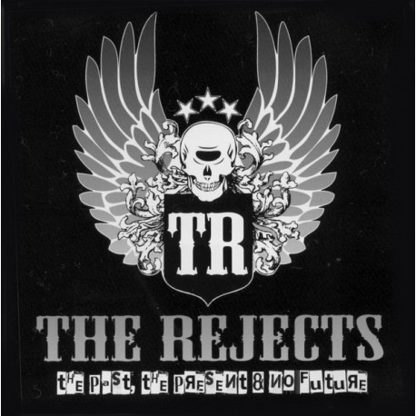 The REJECTS "The Past,The Present & No Future" CD