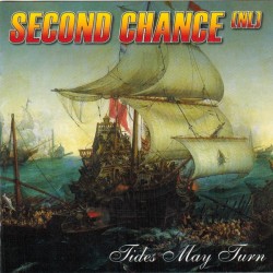 SECOND CHANCE NL "Tides May Turn" CD