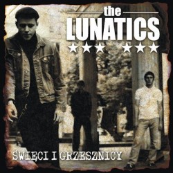 The LUNATICS "Święci I Grzesznicy" CD