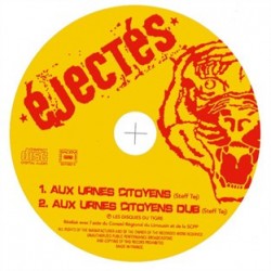 LES EJECTES "Aux Urnes Citoyens" CD