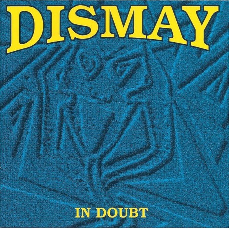 DISMAY "In Doubt" CD