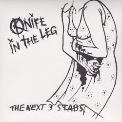 KNIFE IN THE LEG "The Next 3 Stabs" CD