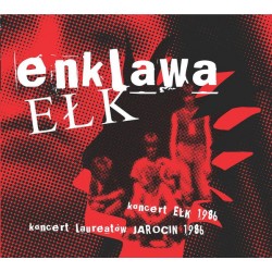 ENKLAWA EŁK "Koncert Ełk 1986, Koncert Laureatów Jarocin 1986" CD