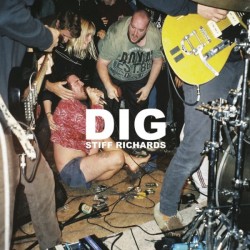 STIFF RICHARDS "Dig" LP