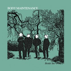 BODY MAINTENANCE "Beside You" LP