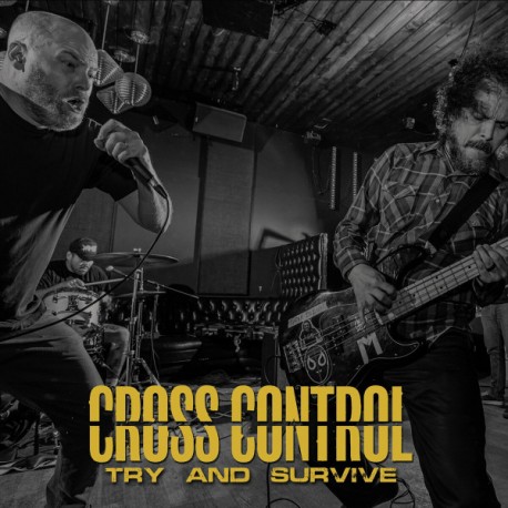 CROSS CONTROL "Try And Survive" LP