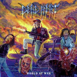 DEAD HEAT "World At War" LP