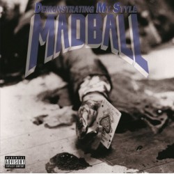 MADBALL "Demonstrating My Style" LP