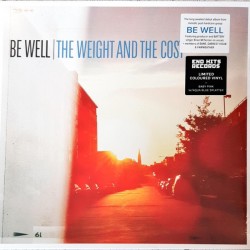 BE WELL "The Weight And The Cost" LP