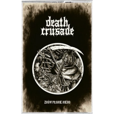 DEATH CRUSADE "Znów Płonie Niebo" CASS