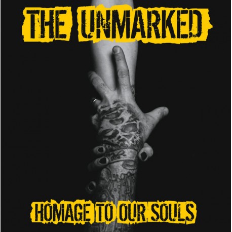 THE UNMARKED "Homage To Our Souls" LP