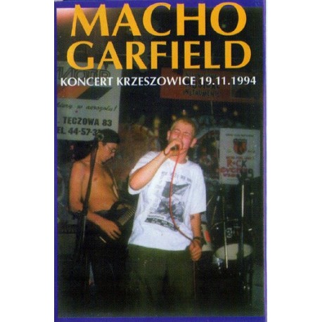 MACHO GARFIELD "Koncert Krzeszowice 19.11.1994" CASS