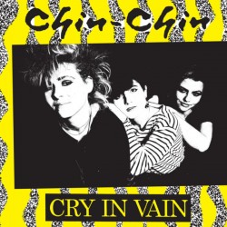 CHIN-CHIN "Cry in Vain" LP