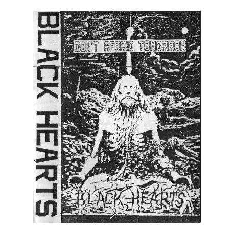 BLACK HEARTS "Don't Afraid  Tomorrow" CASS