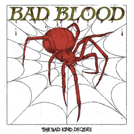 BAD BLOOD "The Bad Kind Decides" LP