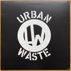 URBAN WASTE "Police Brutality" 12"EP